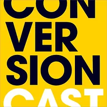 Conversion Cast podcast cover